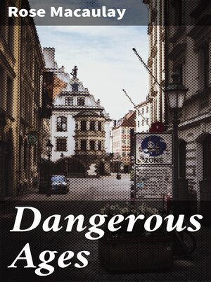 cover image of Dangerous Ages